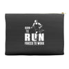 born to run forced to work Accessory Pouches