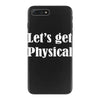 let's get physical iPhone 7 Plus Case