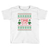 time to get elffed up Toddler T-shirt