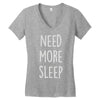 need more sleep (2) Women's V-Neck T-Shirt