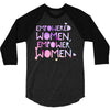 empowered women 4 3/4 Sleeve Shirt