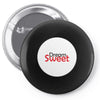 SWEET DREAM Pin-back button