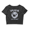 pugs not drugs Crop Top