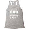proud dad of a freaking awesome artist Racerback Tank