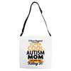 I Never Imagined I Would Be A Super Cool Autism Mom But Here I Am Kill Adjustable Strap Totes