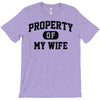 property of my wife T-Shirt