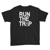 run the trap Youth Tee