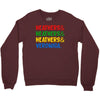 heathers girls and veronica Crewneck Sweatshirt