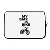 my bmx İs bike Laptop sleeve
