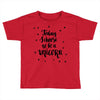 today i choose to be a unicorn Toddler T-shirt