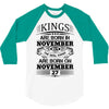 Real Kings Are Born On November 27 3/4 Sleeve Shirt