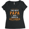 The Best Papa Was Born In September Women's Triblend Scoop T-shirt