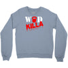 wod killa Crewneck Sweatshirt