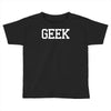 geek printed Toddler T-shirt