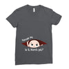 Excuse Me Is It March Yet Baby Boy Ladies Fitted T-Shirt