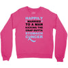 happily married to a man kicking the crap outta stomach cancer Crewneck Sweatshirt