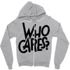 who cares Zipper Hoodie