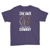 You Only Live Once It as a Cowboy Youth Tee