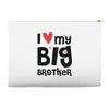 I Love My Big Brother Accessory Pouches