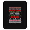 Santa Only Comes Once A Year Father Is Always Here To Cheer Mousepad