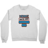 mommy, you're fired grandma's Crewneck Sweatshirt
