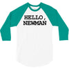 hello newman funny t shirt seinfeld vandelay tee s 3xl 3/4 Sleeve Shirt