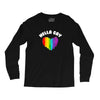Hella Gay Long Sleeve Shirts