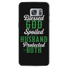 blessed god by spoiled by my husband protected by both Samsung Galaxy S7