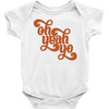 oh yeah, yo! Baby Onesie