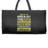 Legends Are Born In July, Weekender Totes