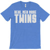 real men make twins T-Shirt