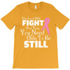 the lord will fight for you, you need only to be still T-Shirt