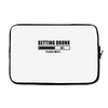 getting drunk please wait Laptop sleeve