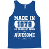 made in 1978 40 years of being awesome Tank Top