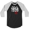 Made In 1959 All Original Parts 3/4 Sleeve Shirt