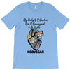 my body is a garden, not a graveyard T-Shirt