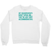 my grandparents are just accommodating Crewneck Sweatshirt