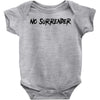no surrender Baby Bodysuit