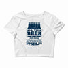 all this beer Crop Top