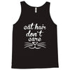 cat hair don't care cute crazy cat Tank Top