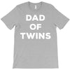 Dad of Twins T-Shirt