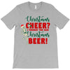 christmas cheer i thought you said christmas beer T-Shirt