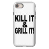 kill it grill it iPhone 8