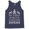 my first ugly sweater Tank Top