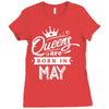 Queens Are Born In May Ladies Fitted T-Shirt