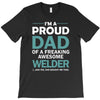 i'm a proud dad of freaking awesome welder T-Shirt