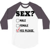 Sex Yes Please 3/4 Sleeve Shirt