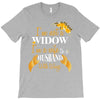 i'm not a widow i'm a wife to a husband with wings T-Shirt