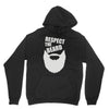 respect the beard (2) Unisex Hoodie