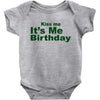 kiss me it's me birthday Baby Bodysuit